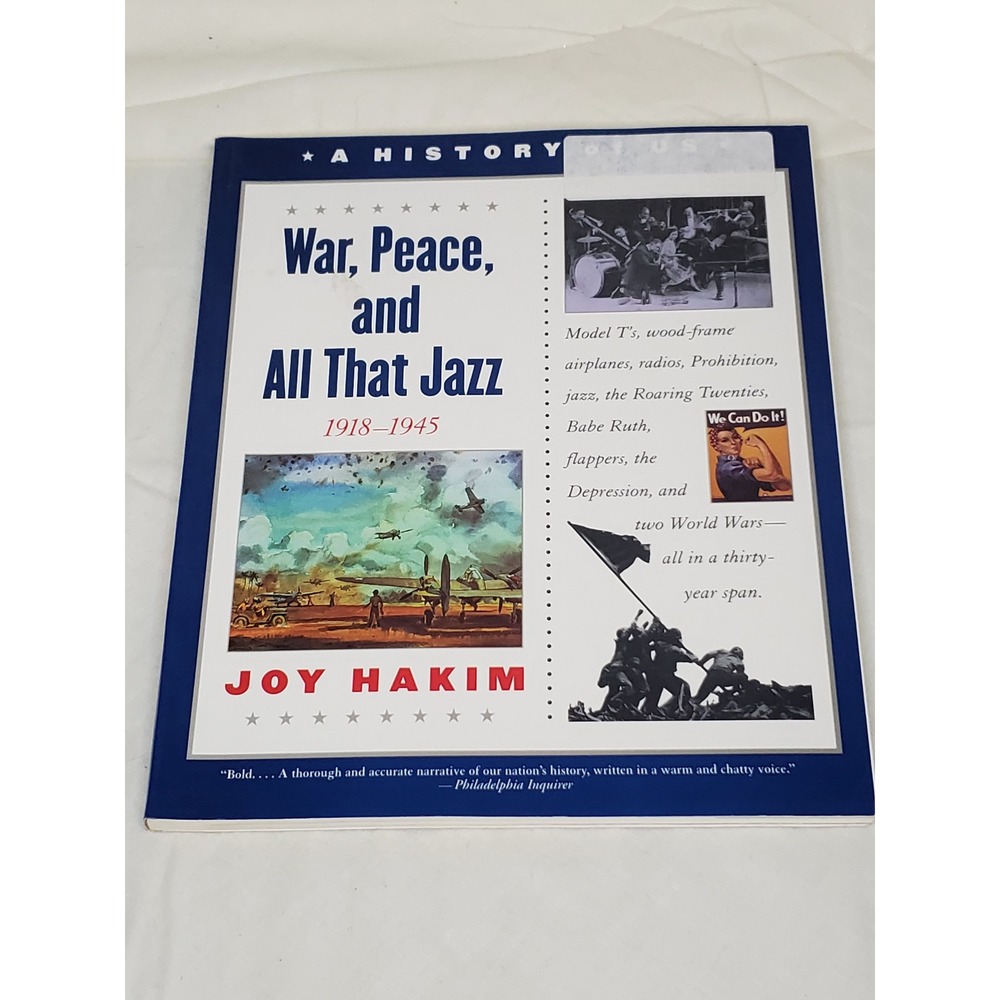 War Peace and All That Jazz 1918-1945 Joy Hakim A History of US Book 9 Paperback